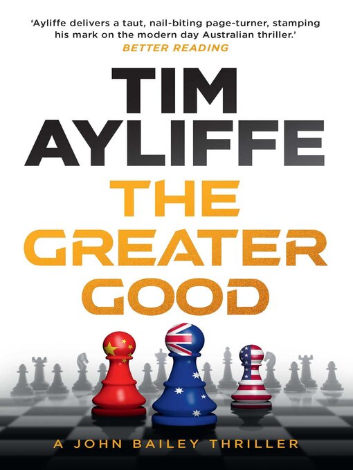 Title details for The Greater Good by Tim Ayliffe - Available